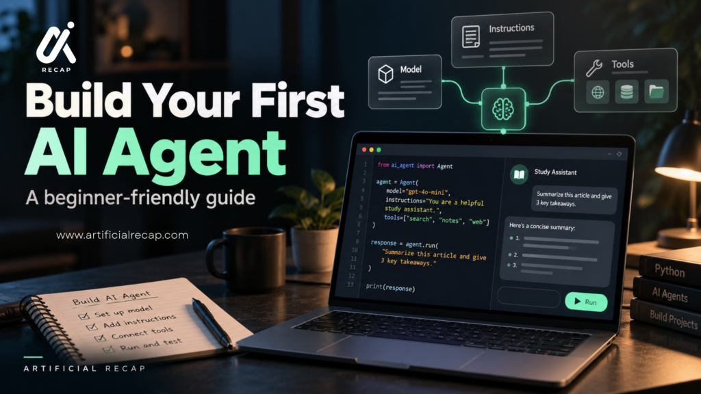 How to Build Your First AI Agent: A Beginner-Friendly Step-by-Step Guide